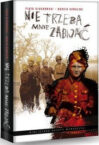 „Nie trzeba mnie zabijać” „Nie trzeba mnie zabijać”