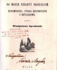 Władysław Syrokomla ”Wędrówki po moich niegdyś okolicach”