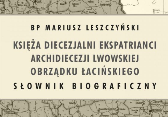 Nowa książka o księżach ekspatriantach z archidiecezji lwowskiej