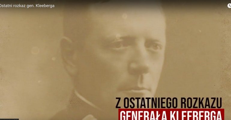 Ostatni rozkaz gen. Kleeberga (NASZ FILM)
