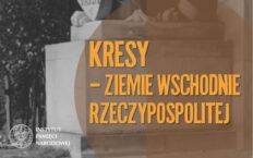 Kresy – Ziemie Wschodnie Rzeczypospolitej (WYSTAWA) Kresy – Ziemie Wschodnie Rzeczypospolitej (WYSTAWA)