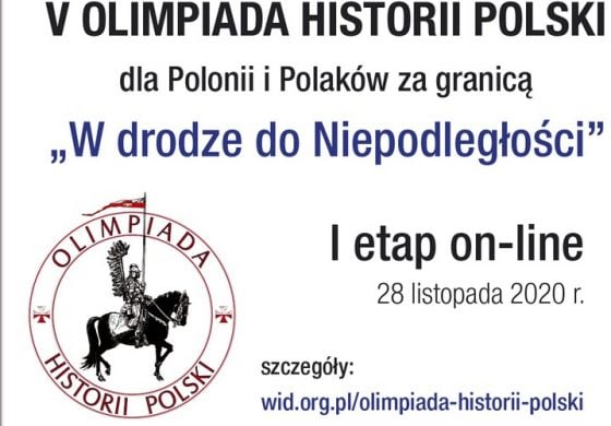Zapraszamy do udziału w Olimpiadzie Historii Polski "W drodze do Niepodległości"