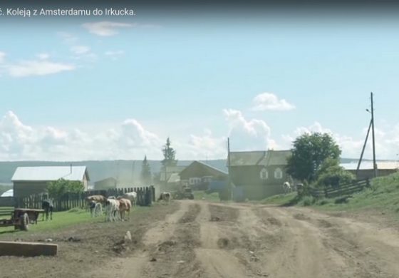 Polska Tożsamość. Koleją z Amsterdamu do Irkucka (FILM)