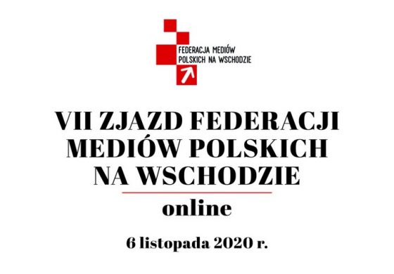 VII Zjazd Federacji Mediów Polskich na Wschodzie (TRANSMISJA ONLINE)