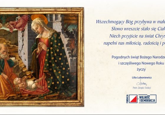 "Niech przyjście na świat Chrystusa napełni nas miłością, radością i pokojem". Życzenia świąteczne od prezes Fundacji Wolność i Demokracja