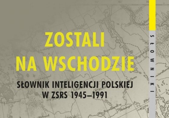 IPN wydał wyjątkową książkę o Polakach, którzy zostali na Wschodzie