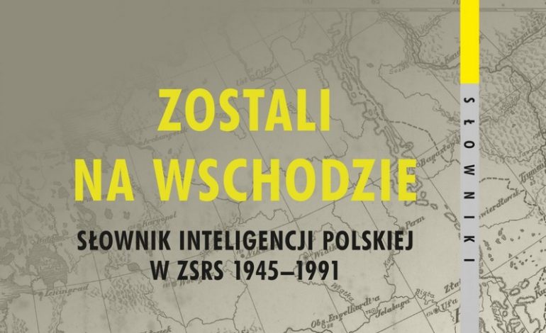 IPN wydał wyjątkową książkę o Polakach, którzy zostali na Wschodzie