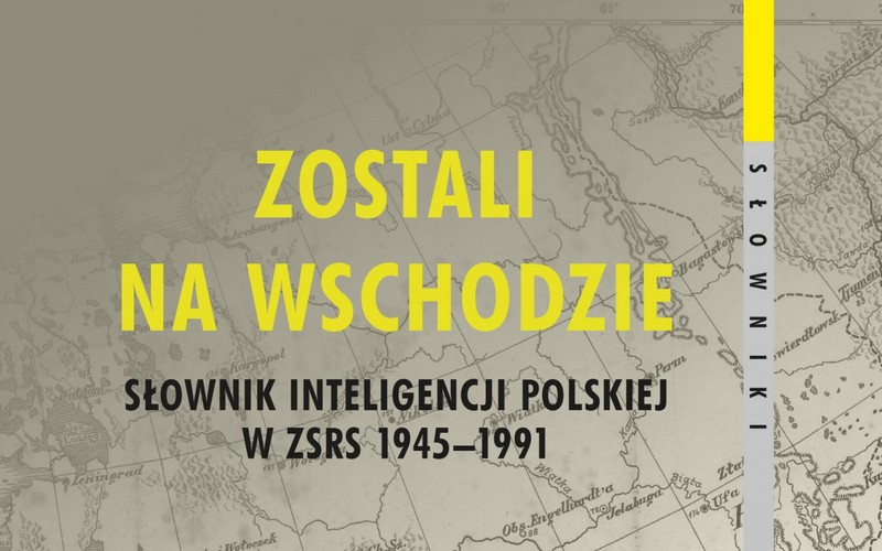 IPN wydał wyjątkową książkę o Polakach, którzy zostali na Wschodzie