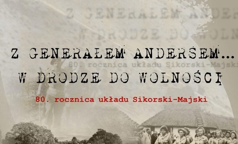 80. rocznica układu Sikorski-Majski (WYSTAWA)