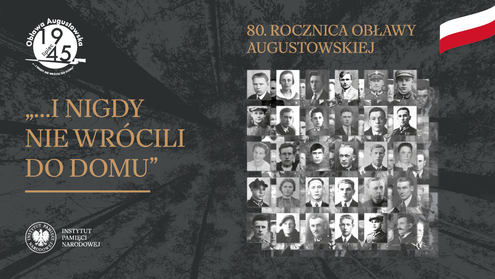 Fot: Instytut Pamięci Narodowej w 80. rocznicę Obławy Augustowskiej