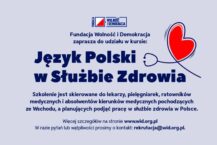 Fundacja Wolność i Demokracja uruchamia bezpłatny kurs “JĘZYK POLSKI W SŁUŻBIE ZDROWIA”
