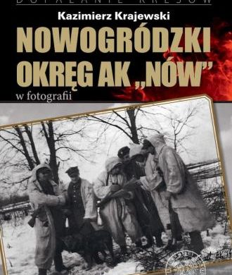 Nowogródzki Okręg AK „Nów" w fotografii