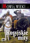 Rosyjskie mity od Iwana Srogiego do Putina – nowy numer „Mówią Wieki”