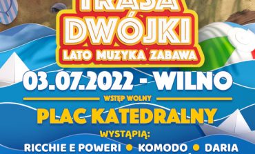 „Wakacyjna Trasa Dwójki” – koncert w Wilnie!