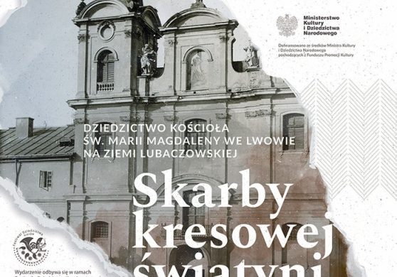 Wystawa Skarby kresowej świątyni - dziedzictwo kościoła św. Marii Magdaleny we Lwowie