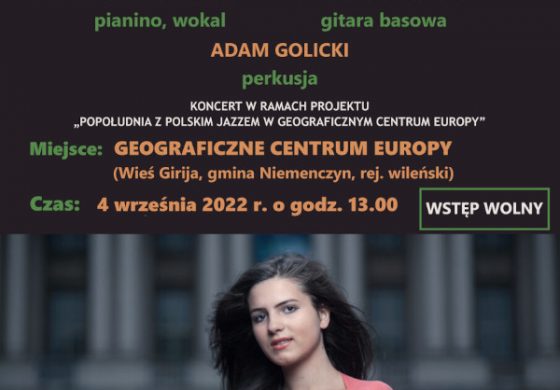 Jazzowy koncert w Geograficznym Centrum Europy – na Wileńszczyźnie