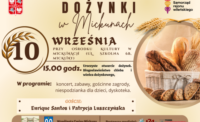 Podwileńskie Mickuny zapraszają na coroczne Święto Plonów