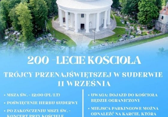 Jubileusz 200-lecia kościoła Trójcy Przenajświętszej w Suderwie – transmisja w TVP Wilno