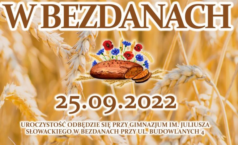 Zujuny i Bezdany zapraszają na Święto Plonów!
