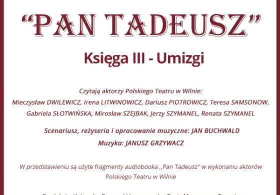 Aktorzy Polskiego Teatru w Wilnie czytają „Pana Tadeusza”