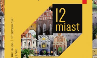 „12 miast” Tytusa Brzozowskiego w wileńskim Ratuszu