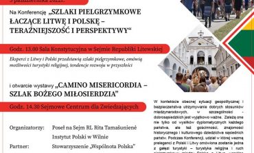 O pielgrzymkowych szlakach polsko-litewskich w litewskim Sejmie