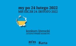 Konkurs literacki „My po 24 lutego 2022 – Ми після 24 лютого 2022”