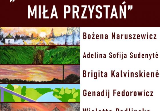 Wystawa malarstwa plenerowego „Niemenczyn – nasza miła przystań”