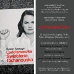 „Lodołamaczka” – wileńska promocja książki o Swiatłanie Cichanouskiej