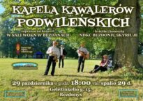 Urodzinowy koncert „Kapeli Kawalerów Podwileńskich” w Bezdanach