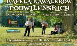 Urodzinowy koncert „Kapeli Kawalerów Podwileńskich” w Bezdanach