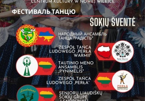 Centrum Kultury w Nowej Wilejce zaprasza na Festiwal Tańca „Przyjaźń Narodów”