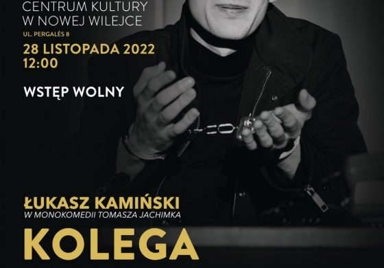 Spektakl teatralny „Kolega Mela Gibsona” w Nowej Wilejce