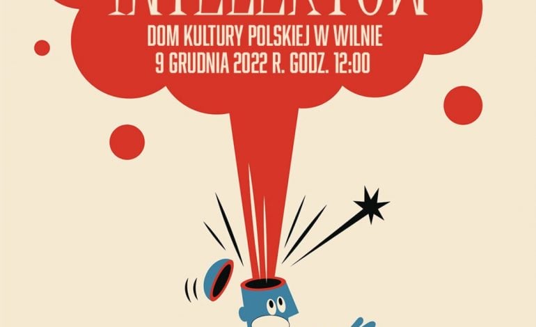 „Bitwa Intelektów” w Domu Kultury Polskiej w Wilnie