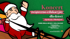 Świąteczno-edukacyjne koncerty dla dzieci w Wilnie i Solecznikach Świąteczno-edukacyjne koncerty dla dzieci w Wilnie i Solecznikach