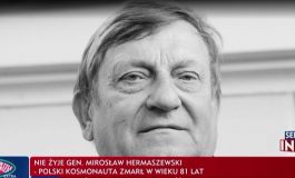 Zmarł Mirosław Hermaszewski. Był członkiem WRON. Ocalał z rzezi UPA