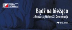 „Byliśmy na Ukrainie, zanim zaczęła się wojna”. Jak naprawdę działa Fundacja Wolność i Demokracja?