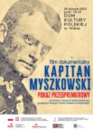 „Kapitan Myszkowski” – nowy film dokumentalny