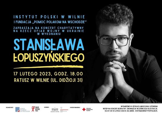 Wileński koncert Stanisława Łopuszyńskiego na rzecz ofiar wojny na Ukrainie