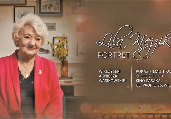 Premiera filmu dokumentalnego pt. „Lila Kiejzik – portret” w TVP Wilno