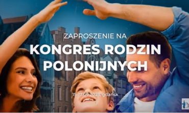 „Zainwestuj w małżeństwo. Zainwestuj w rodzinę”. Światowy Kongres Rodzin Polonijnych w Gdańsku