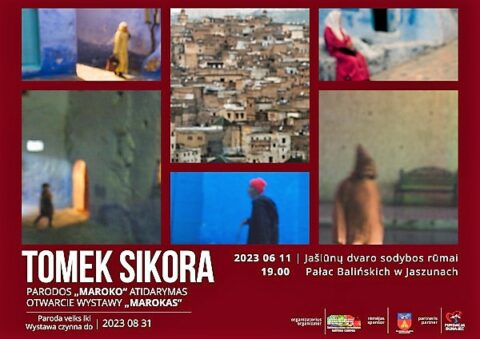 Kolorowa fotografia plakatu zapraszającego na wernisaż wystawy fotograficznej Tomka Sikory pt. „Maroko” w Pałacu Balińskich w Jaszunach, w niedzielę 11 czerwca 2023 roku, o godz. 19:00