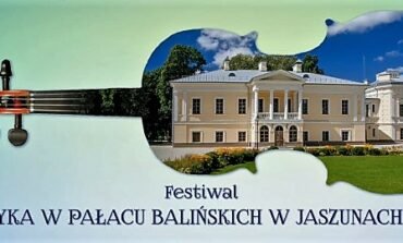 Festiwal „Muzyka w Pałacu Balińskich w Jaszunach 2023”