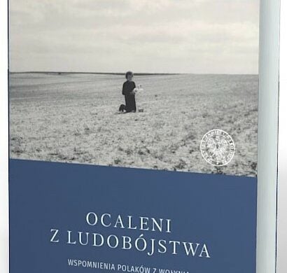 Z kresowej półki bibliofila (16) – „Ocaleni z ludobójstwa. Wspomnienia Polaków z Wołynia”