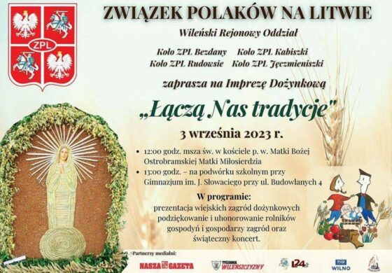 Związek Polaków na Litwie zaprasza na dożynki do Bezdan