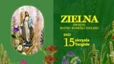 Uroczystości Święta Wniebowzięcia Najświętszej Maryi Panny w Turgielach