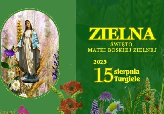 Uroczystości Święta Wniebowzięcia Najświętszej Maryi Panny w Turgielach