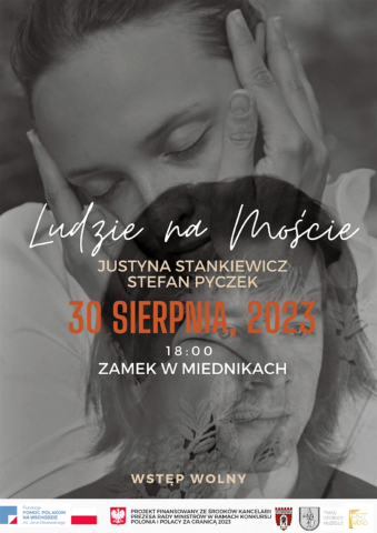 Kolorowy plakat zapraszający na koncert „Ludzie na Moście” na Zamku w Miednikach, w środę 30 sierpnia 2023 r., o godz. 18:00