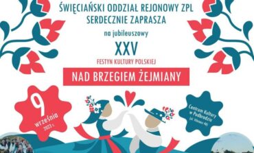 W Podbrodziu odbędzie się XXV Festyn Kultury Polskiej „Nad Brzegiem Żejmiany”