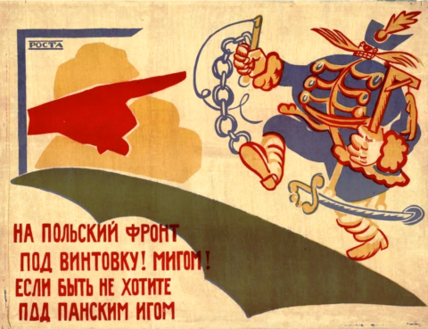 Na polski front pod broń! Migiem! Jeśli nie chcecie znaleźć się pod pańskim jarzmem!, bolszewicki plakat propagandowy, 1919 r.